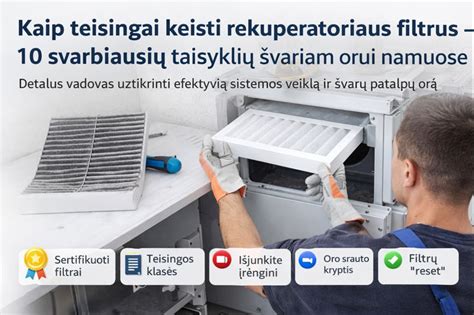 Rekuperatoriaus filtrų keitimas