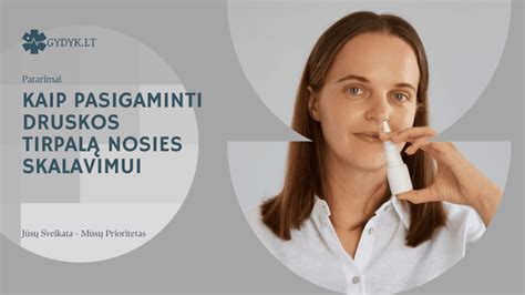 nosies praplovimas druskos tirpalu