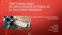 Schema, iliustruojanti oro judėjimą recirkuliacijos ir išmetimo režimais