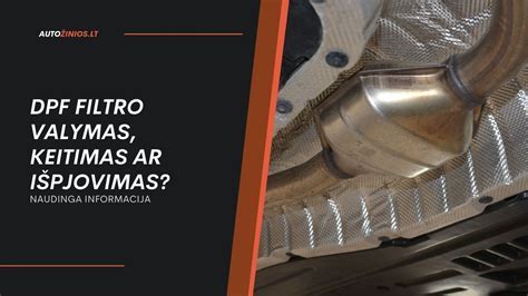 DPF regeneracijos proceso schemos